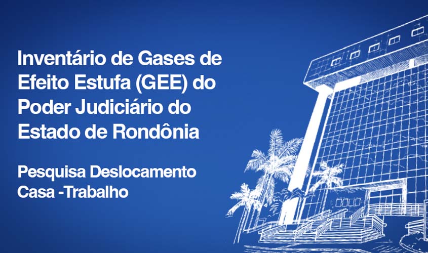 TJRO mapeia emissões no trajeto casa-trabalho