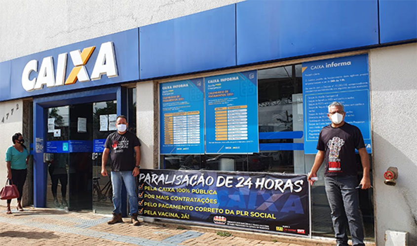 Bancários da Caixa em Rondônia paralisaram atividades contra a privatização, por mais contratações e pela vacina já!