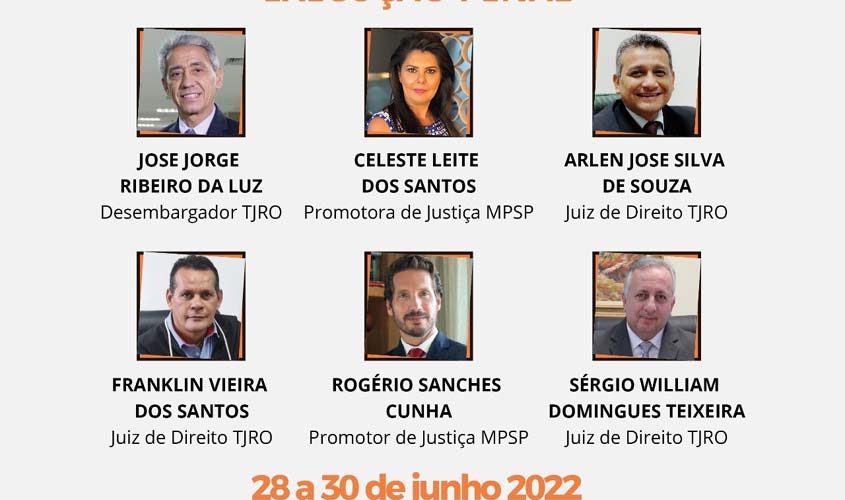 Emeron promove evento sobre Direito Penal, Processo Penal e Execução Penal para magistrados(as)