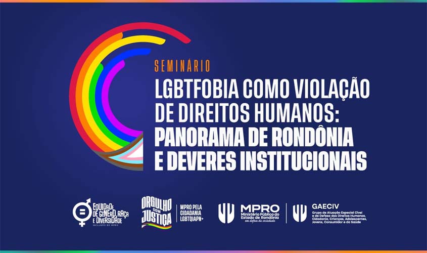 Inscrições terminam para seminário sobre LGBTfobia