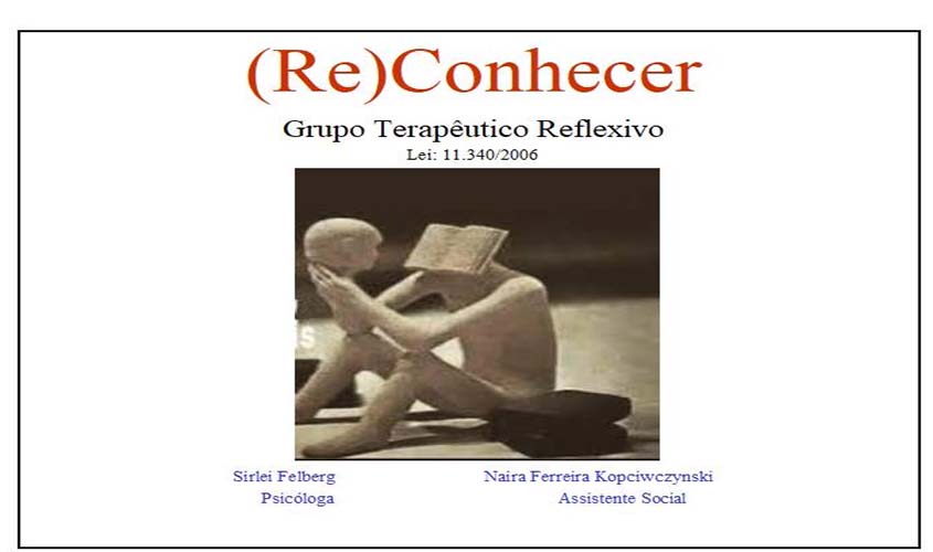 Machadinho d’Oeste: condenados pela Lei Maria da Penha participam de grupo terapêutico