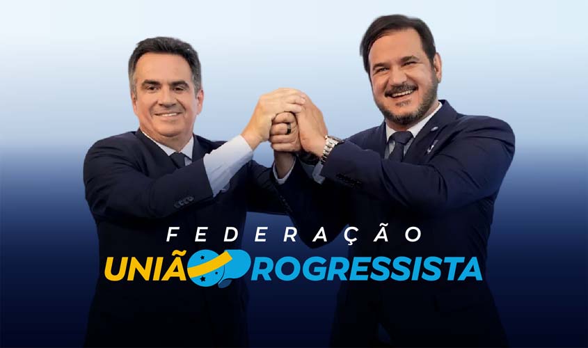  Federação União Progressista é autorizada pelo TSE