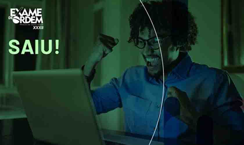 XXXII Exame de Ordem Unificado: divulgado resultado preliminar da 1ª fase