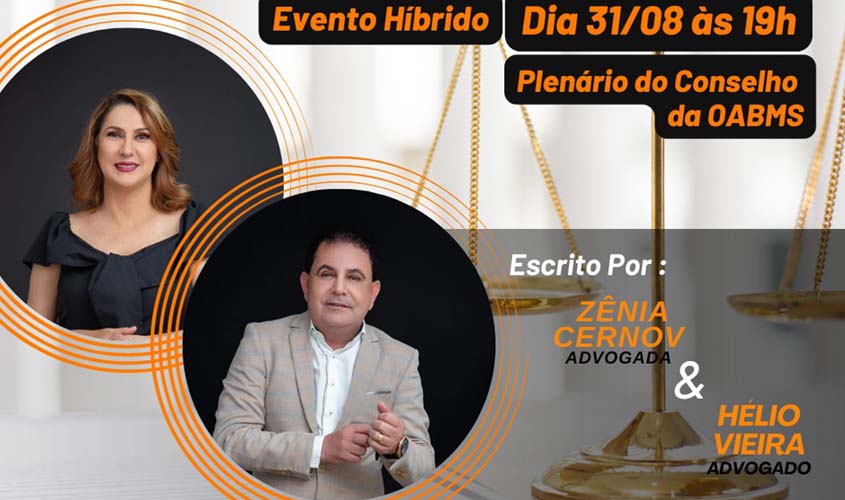 Hélio Vieira e Zênia Cernov lançam novo livro em evento sobre Marketing Jurídico na OAB/MS