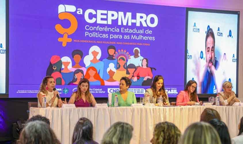 Para fortalecer políticas públicas de gênero, MPRO participa da 5ª Conferência Estadual de Políticas para as Mulheres