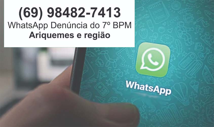 Denúncias por Whatsapp - PMRO na região do Vale do Jamari divulga mais um canal para realização de denúncias