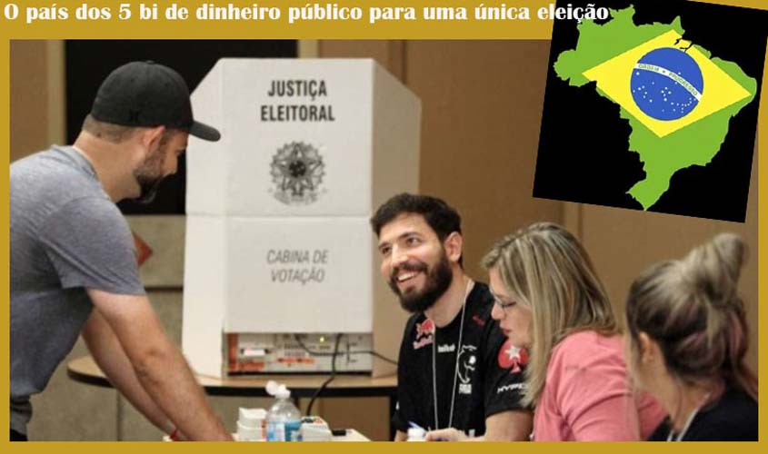 POR ELEIÇÕES A CADA CINCO ANOS, PELO FIM DA JUSTIÇA ELEITORAL, POR UM PAÍS QUE NÃO VIVA PELAS URNAS A CADA DOIS ANOS...