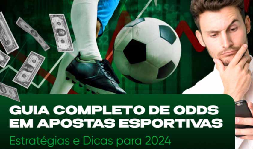 Guia Completo de Odds em Apostas Esportivas: Estratégias e Dicas para 2024