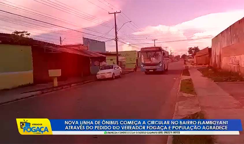 Bairro Flamboyant é beneficiado com transporte público através do gabinete do Fogaça