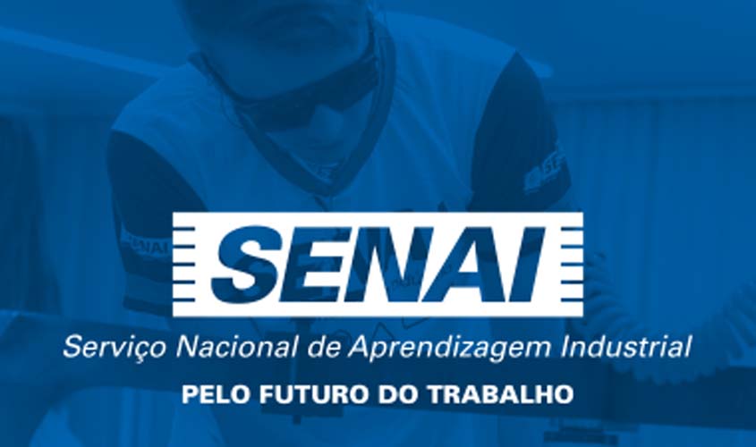 SENAI RO constrói novas histórias de sucesso e transforma sonhos em realidade