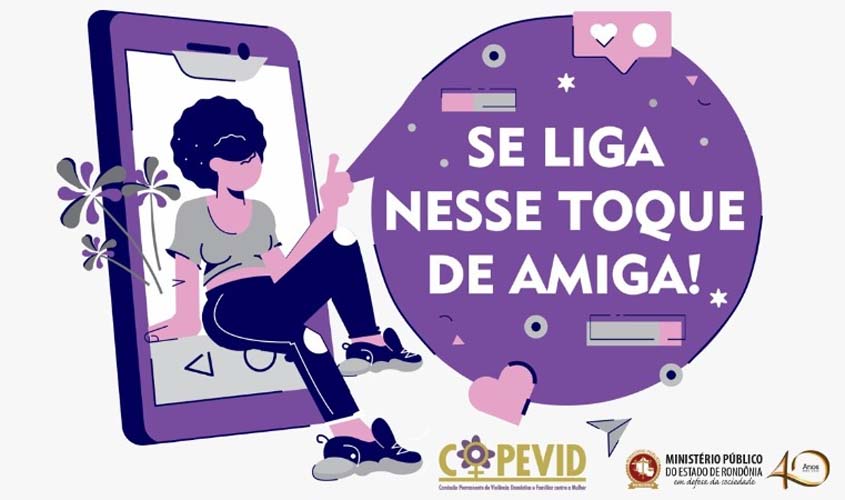 MPRO adere a campanha em combate à violência psicológica contra a mulher