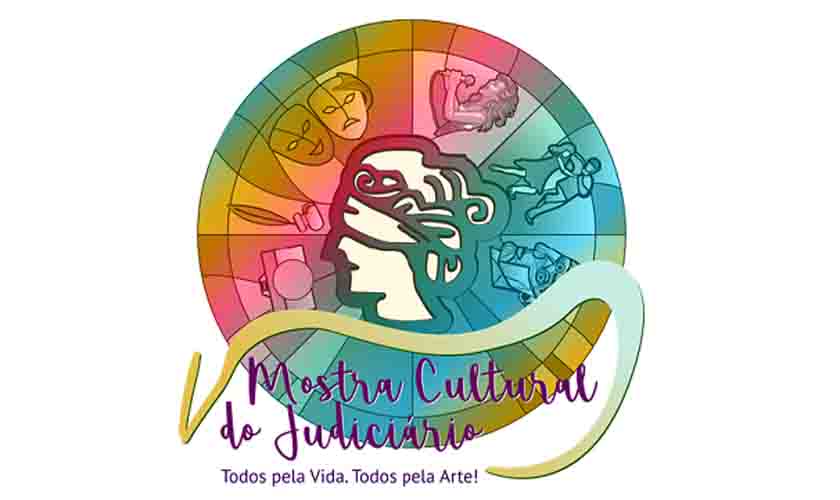 Começa fase de seleção dos trabalhos inscritos na V Mostra Cultural do Judiciário