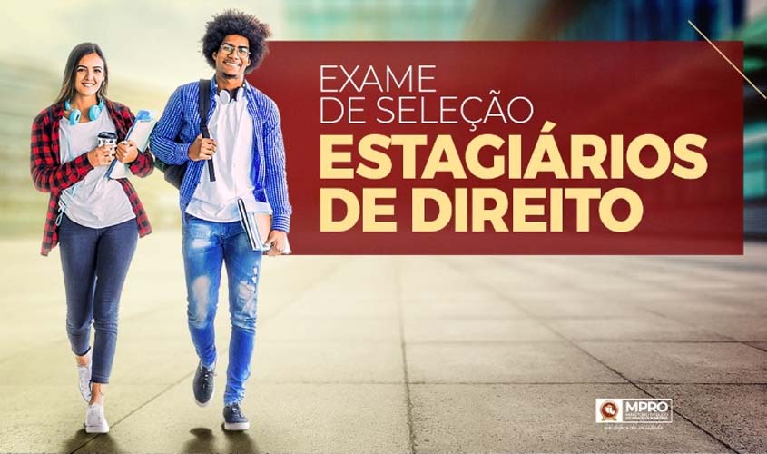 Conselho Superior do MPRO homologa resultado de exame de seleção para estagiários de Direito