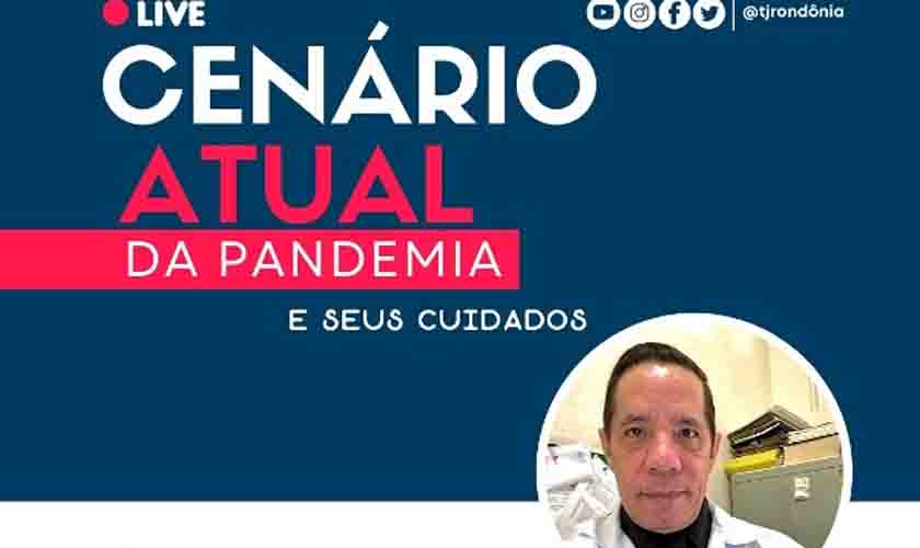 TJRO promove live com pesquisador sobre a covid-19