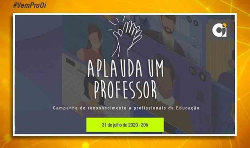 Campanha #AplaudaUmProfessor faz homenagem aos profissionais da educação na pandemia e convida a todos para um aplauso coletivo nesta sexta-feira (31/07)