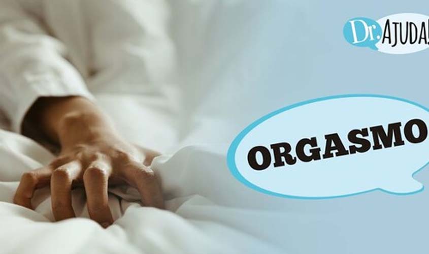 ORGASMO FEMININO: mitos, fatos e como atingir