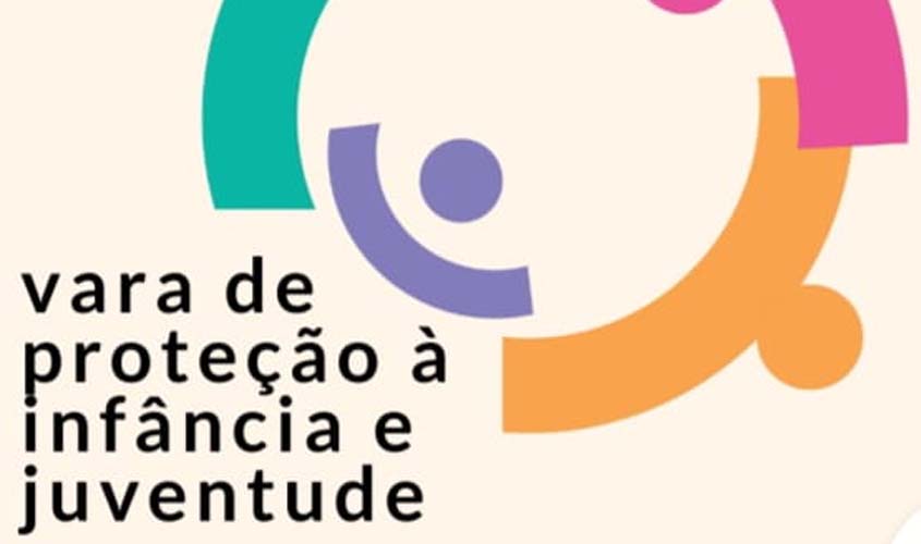 Vara de Proteção à Infância e Juventude de Porto Velho ganha força tarefa para agilizar julgamentos de processos conclusos
