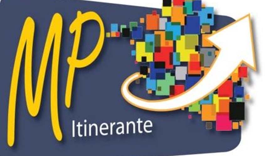 Projeto MP Itinerante vai oferecer serviços à comunidade da Zona Leste no dia 24 de junho