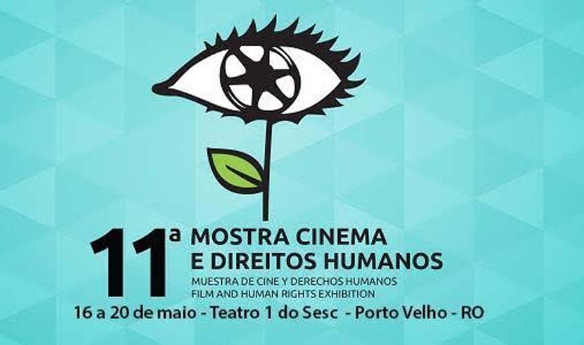 ​​​​​​​Porto Velho sedia a 11ª Edição da Mostra de Cinema e Direitos Humanos de 16 a 20